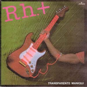Rh.+ - Transparente Maniqui -0