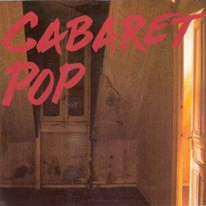Cabaret Pop - Cabaret Pop-0
