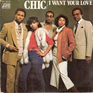 Chic - I Want Your Love-0