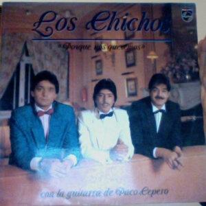 Los Chichos Con La Guitarra De Paco Cepero - Porque Nos Queremos-0