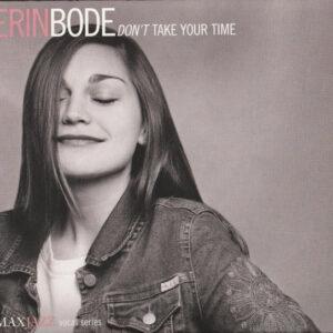 Erin Bode - Don´t Take Your Time-0