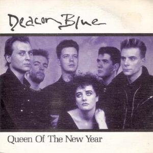 Deacon Blue - Queen Of The New Year-0