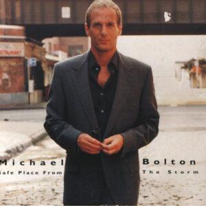 Michael Bolton - Safe Place From The Storm-0