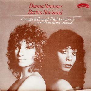 Donna Summer / Barbra Streisand - Enough Is Enough (No More Tears) = Ya Esta Bien (No Mas Lagrimas)-0