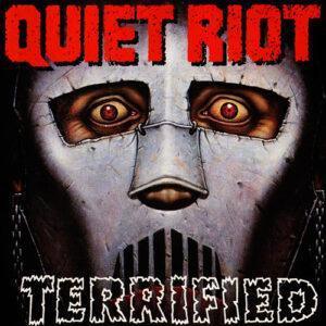 Quiet Riot - Terrified-0