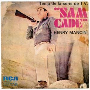Henry Mancini And His Orchestra - Tema De La Serie De T.V. "Sam Cade" / "Ironside"-0