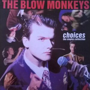 The Blow Monkeys - Choices - The Singles Collection-0