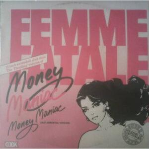 Femme Fatale (8) - Money Maniac-0