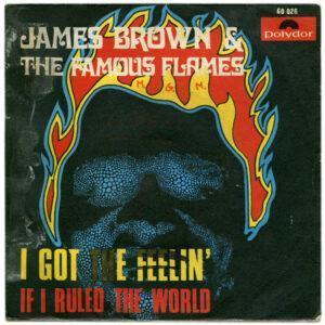 James Brown & The Famous Flames - I Got The Feelin'-0