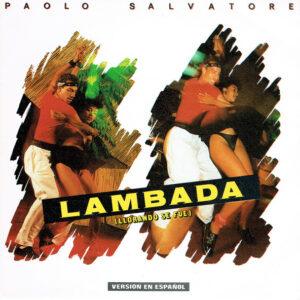 Paolo salvatore - Lambada (Llorando Se Fue)-0