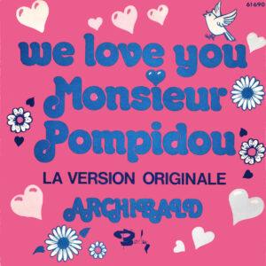 Archie Legget - We Love You Monsieur Pompidou-0
