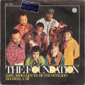 The Foundations - Baby, Now That I've Found You (Baby, Ahora Que Te He Encontrado)-0