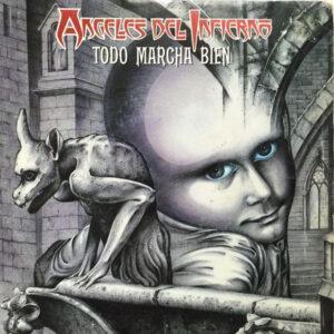 Angeles Del Infierno - Todo Marcha Bien-0