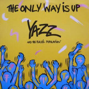 Yazz And The Plastic Population - The Only Way Is Up -0