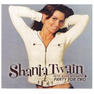 Shania Twain With Mark McGrath - Party For Two-0