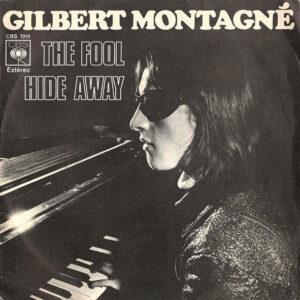 Gilbert Montagné - The Fool / Hide Away-0