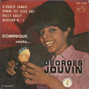 Dominique (25) canta... Georges Jouvin, Sa Trompette D'Or Et Son Orchestre - N'oublie Jamais / Donne Tes Seize Ans / Hully Gully / Madison Nº1-0