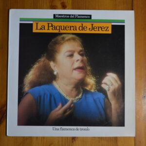 La Paquera De Jerez - Una Flamenca De Tronío-0