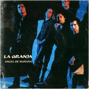 La Granja - Angel De Mañana-0