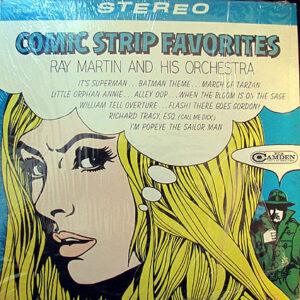 Ray Martin And His Orchestra - Comic Strip Favorites-0