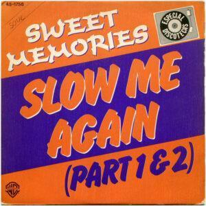 Sweet Memories (2) - Slow Me Again (Part 1 & 2)-0