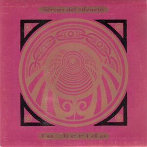 Héroes Del Silencio - La Herida-0