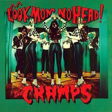 The Cramps - Look Mom No Head!-0
