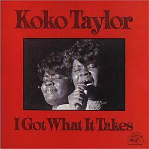 Koko Taylor - I Got What It Takes-0