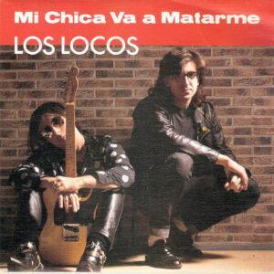 Los Locos (3) - Mi Chica Va A Matarme-0