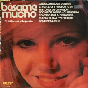 Trini Santos Y Orquesta - Bésame Mucho -0