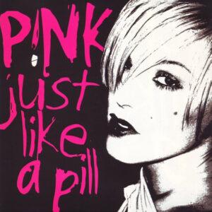 P!NK - Just Like A Pill-0