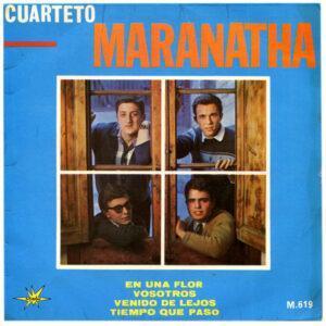 Cuarteto Maranatha - En Una Flor / Vosotros / Venido De Lejos / Tiempo Que Paso-0