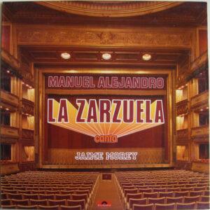 Manuel Alejandro, Jaime Morey - La Zarzuela-0