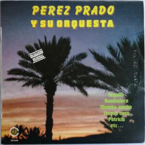 Perez Prado And His Orchestra - Perez Prado Y Su Orquesta-0