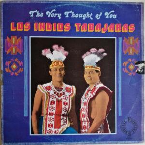 Los Indios Tabajaras - The Very Thought Of You = Pensando En Ti-0