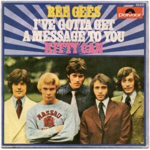 Bee Gees - I've Gotta Get A Message To You -0