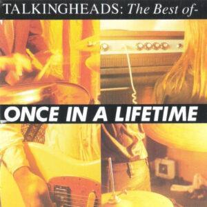 Talking Heads - The Best Of - Once In A Lifetime-0