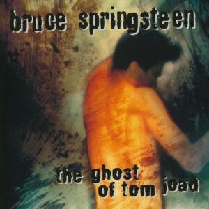 Bruce Springsteen - The Ghost Of Tom Joad-0