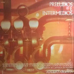 Orquesta de Cámara de Madrid Director: Ataúlfo Argenta - Preludios E Intermedios-0