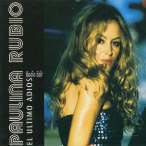 Paulina Rubio - El Ultimo Adios (Radio Edit)-0