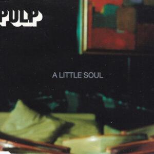 Pulp - A Little Soul-0