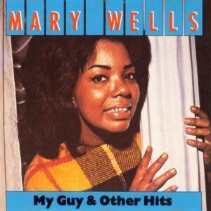 Mary Wells - My Guy & Other Hits-0