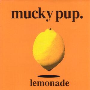 Mucky Pup - Lemonade-0