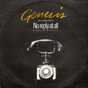 Genesis - No Reply At All = Sin Respuesta-0