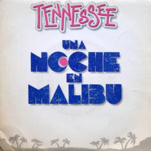 Tennessee (8) - Una Noche En Malibu-0