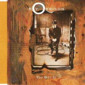 Roy Orbison - You Got It-0
