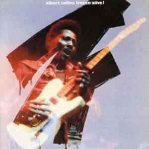 Albert Collins - Frozen Alive!-0