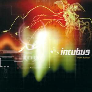 Incubus (2) - Make Yourself-0