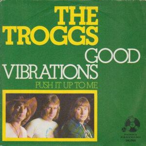 The Troggs - Good Vibrations-0