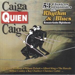 Various - Caiga Quien Caiga - 53 Clásicos Originales Del Rhythm & Blues-0